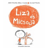 Liza &eacute;s Micsoda - Olivier Tallec, Jean-Philippe Arrou-Vignod