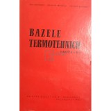 Dan Stefanescu - Bazele termotehnicii (partea II) (Editia: 1964)