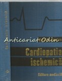 Cumpara ieftin Cardiopatia Ischemica - Ovidiu Oprian, Editura Medicala 1977, 273 pagini, Carte de Medicina in Romana