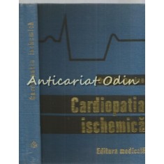 Cardiopatia Ischemica - Ovidiu Oprian - Tiraj: 7974 Exemplare
