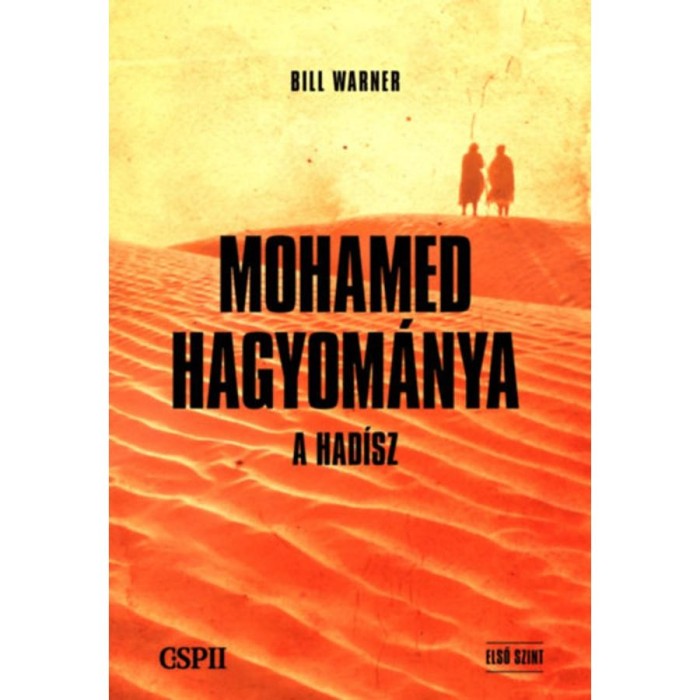 Mohamed hagyom&aacute;nya - A had&iacute;sz - Első szint - Bill Warner