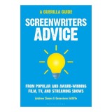 Screenwriters Advice From Popular and Award Winning Film, TV, and Streaming Shows