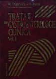 Cumpara ieftin Tratat de gastroenterologie clinica (volumul 1) - 1996 - M. Grigorescu (XD320)