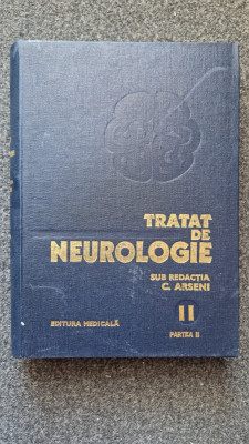TRATAT DE NEUROLOGIE - Arseni (vol. II partea II) foto