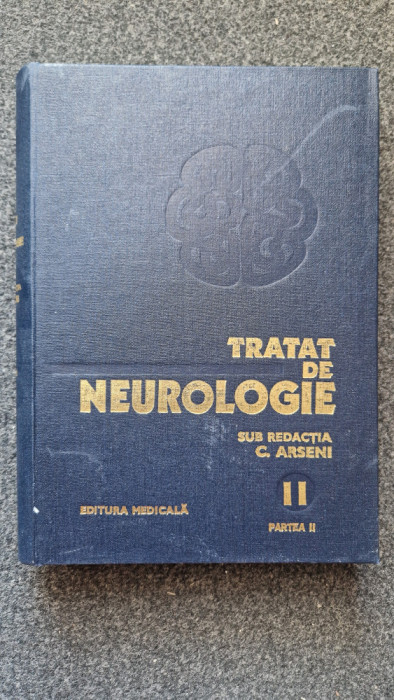 TRATAT DE NEUROLOGIE - Arseni (vol. II partea II)