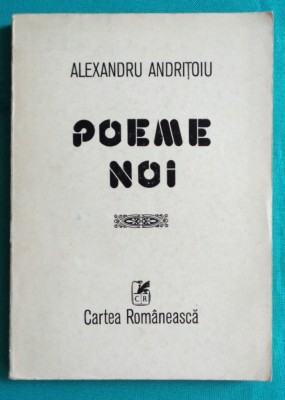 Alexandru Andritoiu &amp;ndash; Poeme noi ( prima editie ) foto