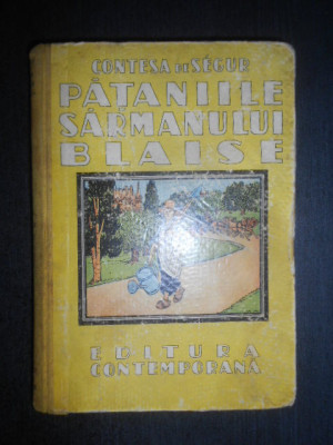 Contesa de Segur - Pataniile sarmanului Blaise (1944, editie cartonata) foto