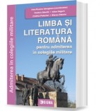 Limba si literatura romana pentru admiterea in colegiile militare