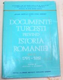 DOCUMENTE TURCESTI PRIVIND ISTORIA ROMANIEI VOL III 1791-1812