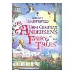 Illustrated Hans Christian Andersen | Hans Christian Andersen