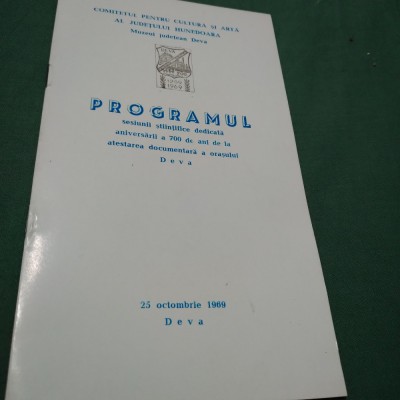 PROGRAM ATESTAREA DOCUMENTARA A ORASULUI DEVA 25 OBTOMBRIE 1969 foto