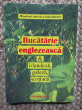 Bucatarie englezeasca si irlandeza, galeza, scotiana, Ed. Calin