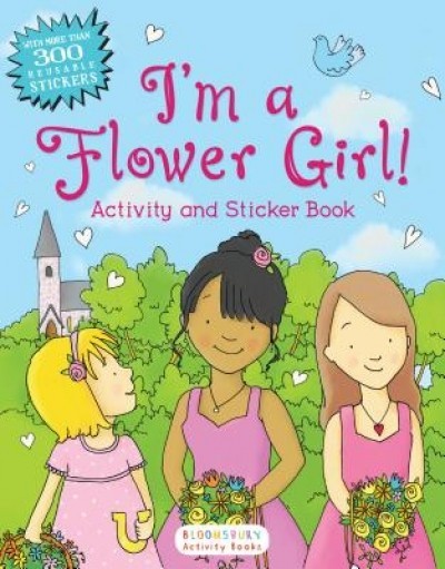 I&#039;m a Flower Girl!: Activity and Sticker Book