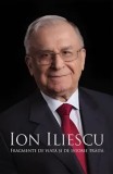 Cumpara ieftin Ion Iliescu. Fragmente de viata si de istorie traita/Ion Iliescu