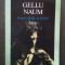 Gellu Naum - Despre identic și felurit: antologie (Polirom, 2004)