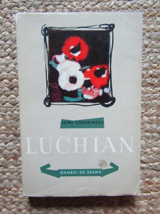 PETRU COMARNESCU - STEFAN LUCHIAN