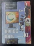 Informatica intensiv. Manual pentru clasa a 11-a - Mariana Milosescu
