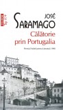 Calatorie prin Portugalia - Jose Saramago