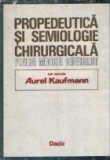 Propedeutica si semiologie chirurgicala pentru medicul generalist