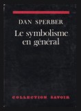 Le symbolisme en general / Dan Sperber