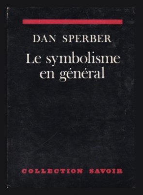 Le symbolisme en general / Dan Sperber foto