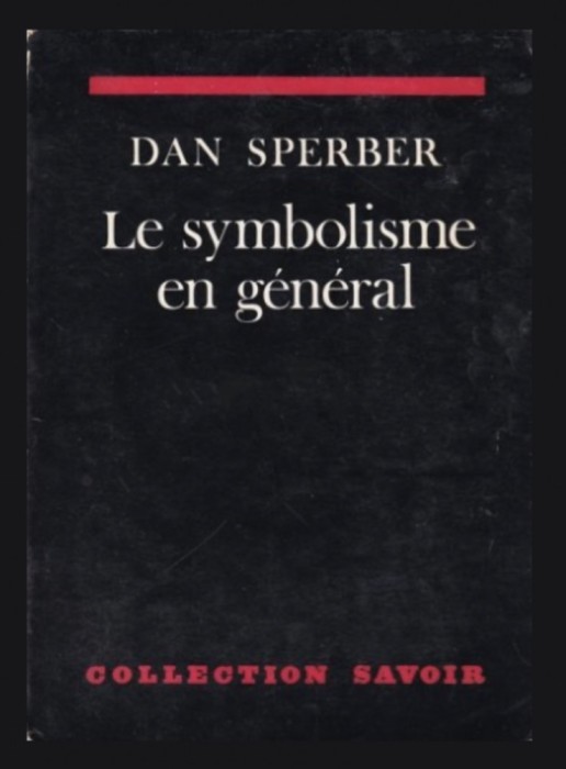 Le symbolisme en general / Dan Sperber