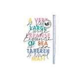 A Very Large Expanse of Sea