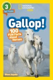 National Geographic Readers: Gallop! 100 Fun Facts about Horses
