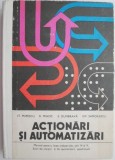 Actionari si automatizari. Manual pentru licee industriale, anii IV si V, scoli de maistri si de specializare postliceala &ndash; St. Popescu