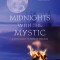 Midnights with the Mystic: A Little Guide to Freedom and Bliss