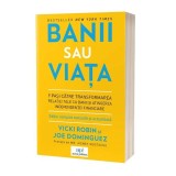 Banii sau viața - Paperback brosat - Act și Politon