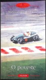 O Poveste - Alessandro Baricco, Polirom, 2011, Roman, Biblioteca Polirom, 320 pagini