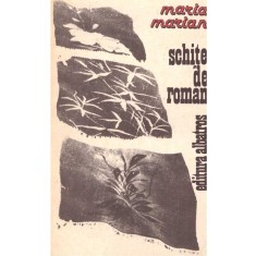 Maria Marian - Schite de roman. Proze - 137305
