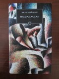 Nichita Stanescu - Oase plangand (2011, editie cartonata)