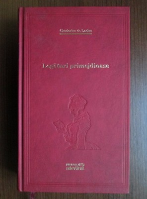 Choderlos de Laclos - Legaturi primejdioase (2011, editie cartonata) foto