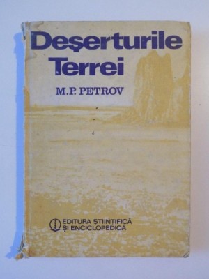 DESERTURILE TERREI de M.P. PETROV, 1986 foto