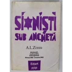 SIONISTI SUB ANCHETA de A.L. ZISSU , 1993
