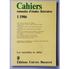 CAHIERS ROUMAINS D &#039;ETUDES LITTERAIRES , NR. 1 / 1986