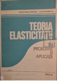 Felicia Doina Ciomocos - Teoria elasticitatii in probleme si aplicatii (Editia: 1984)