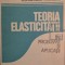 Felicia Doina Ciomocos - Teoria elasticitatii in probleme si aplicatii (Editia: 1984)