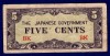 (1) BANCNOTA BURMA - 5 CENTS ND (1940), INVAZIA JAPONEZA