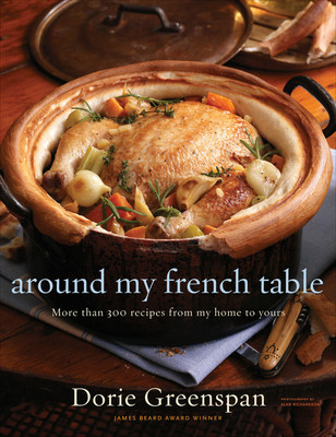 Around My French Table: More Than 300 Recipes from My Home to Yours foto