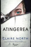 Cumpara ieftin Atingerea - Claire North
