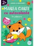 In padure. Marea carte cu autocolante/***