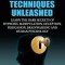 Banned Mind Control Techniques Unleashed: Learn the Dark Secrets of Hypnosis, Manipulation, Deception, Persuasion, Brainwashing and Human Psychology