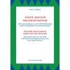 Angol-magyar mell&eacute;kn&eacute;vsz&oacute;t&aacute;r - 4000 angol mell&eacute;kn&eacute;v &eacute;s ezek 18000 kollok&aacute;ci&oacute;ja magyar megfelelőkkel &eacute;s p&eacute;ldamondatokkal - Nagy Gy&ouml;rgy