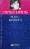 Nodul gordian - 1997 - Cristian Badilita (xx644), Humanitas