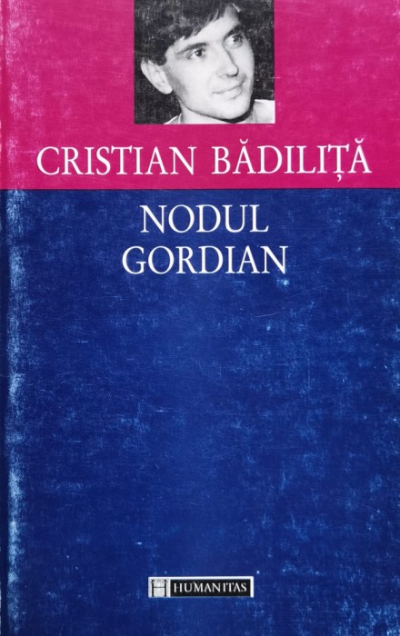 Nodul gordian - 1997 - Cristian Badilita (xx644)