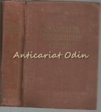 Manualul Inginerului Chimist I - Costin D. Nenitescu, Viorica Ioan, Editura Tehnica, 1951, 1043 pagini