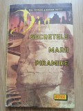 Secretele marii piramide - Bill Schule, Edgar Pettit, editura Nova, 1994